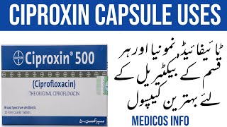 Broad spectrum antibiotics  Ciproxin 500 mg capsule uses in urdu  Ciprofloxacin 500mg capsule [upl. by Ecirtak]