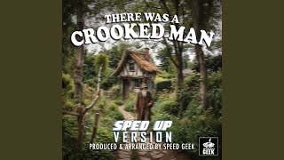 There Was A Crooked Man SpedUp Version [upl. by Notsle]