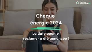 Chèque énergie 2024  la date et les démarches pour le réclamer ont été communiquées [upl. by Bruyn]