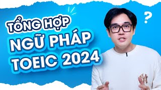 TÓM TẮT NGỮ PHÁP TOEIC 2024  Anhle [upl. by Suirtimed]