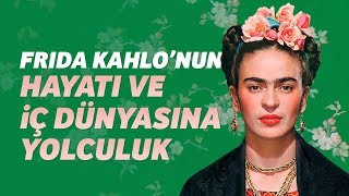 Frida Kahlo Kimdir [upl. by Azmah10]