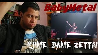 BabyMetal  Iljime Dame Zettai  Live Performance Reaction [upl. by Ardnaet]