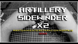 Artillery Sidewinder X2 MantenimientoReparaciónMontaje 2023 [upl. by Netsirc619]