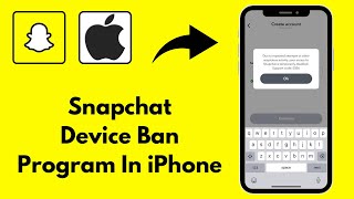 How to Fix Snapchat Device Ban Problem In iPhone [upl. by Nikolaos]