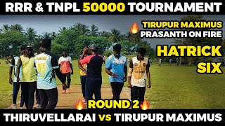 THIRUVELLARAI VS TIRUPUR MAXIMUSHIGHLIGHTS RRR amp TNPL CRICKET CLUB 50K TOURNAMENT 🥎🏏 [upl. by Ayhdiv]