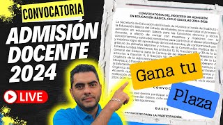 🚩Gana tu plaza docente💙Conoce a detalle la CONVOCATORIA de admision 2024🦓dr jesus pineda [upl. by Judson]