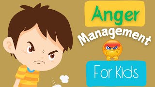 Anger Management Techniques for Kids  Teach Your Kids to Calm Down [upl. by Aubyn]