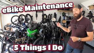 eBike Maintenance 5 Activities I do the Most [upl. by Uzia325]