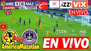 🔴 En Vivo América Vs Mazatlan ✅Jornada 9 2024  TUDN  AMERICA VS MAZATLAN FC [upl. by Daney]