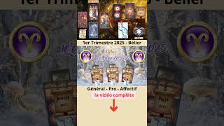 🔮✨ Prédictions 1er Trimestre 2025  Bélier ♈️ ✨🔮 [upl. by Talanta]