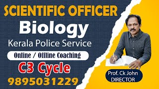 SCIENTIFIC OFFICER BIOLOGY  DPT OF KERALA POLICE SERVICE [upl. by Stricklan]