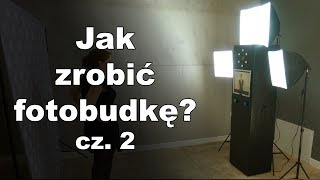 Jak zrobić fotobudkę cz2 projekt DIY  Zrób to sam  JestemInżynieremPL [upl. by Delphine]