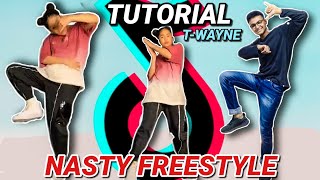 Nasty Freestyle EASY TUTORIAL STEP BY STEP EXPLANATION  First let me hop  TWayne [upl. by Nova]