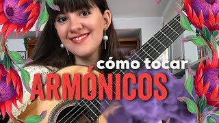 Cómo tocar ARMÓNICOS en la Guitarra  TUTORIAL  Paola Hermosín [upl. by Taddeo148]