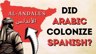 How Arabic Changed Spanish [upl. by Aynom]