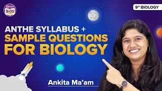 CBSE Class 9 Biology Science Syllabus for ANTHE Exam 2022 Mock Test  ANTHE 2022 Sample Questions [upl. by Aiclid]