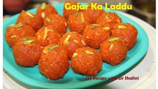 Gajar Ka Laddu  Gajar Laddu Recipe  Gajar Ki Mithai  Gajar ka Halwa  Gajar recipe [upl. by Yehs818]