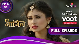 Naagin S1  नागिन S1  Ep 52  Shivanya Bring Ritik Back To Life [upl. by Akelam]