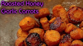 Roasted Honey Garlic Carrots  Dining In With Danielle [upl. by Ennis]