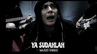 YA SUDAHLAH  Official Music Video [upl. by Jarlen]