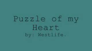 Westlife  Puzzle of my heart with Lyrics [upl. by Mcwilliams]