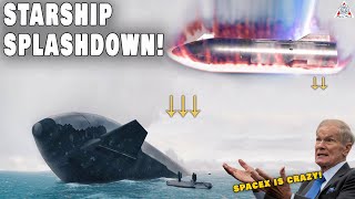 SpaceX Starship Splashdown is more important than you think NASA Is Shocked [upl. by Seen158]