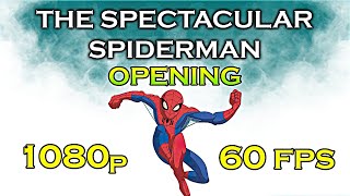 Spectacular Spiderman OpeningIntro 1080p 60fps HD [upl. by Mandelbaum]