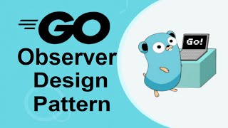 Golang observer  observer pattern in go  go observer pattern [upl. by Refiffej]