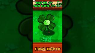 What The Crazy Blover  Plants Vs Zombies shorts PVZ pvz2 Pvzhack PVZmod pvz3 PVZ4 [upl. by Marutani]