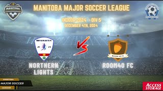 December 4th WSF Div 5 Northern Lights FC vs Room40 FC [upl. by Ulick328]