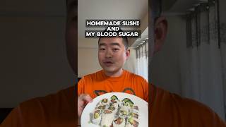 Homemade Sushi amp Blood Sugar health bloodsugarregulation glucose [upl. by Layman]