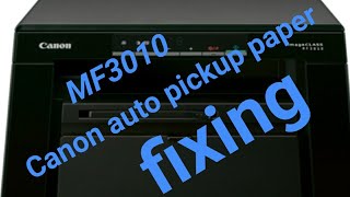 CANON 3010 AUTO PAPER PICKUP FIX TIPS ampTRICKS [upl. by Kort177]