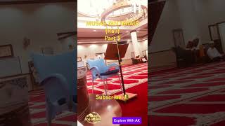 MUSAB IBN UMAIR Rali  Prat 5 kuwait Masjid 🇰🇼🇰🇼🕌🕌💕💕 [upl. by Foley]