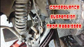 Conséquence dune suspension trop et mal rabaissée [upl. by Suellen]