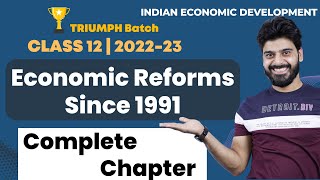 CBSE Class 12  Economic Reforms Since 1991 In One Shot  Indian Economic Development  Padhle [upl. by Dulci961]