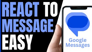 How To REACT On Google Messages QUICK amp EASY [upl. by Resiak]