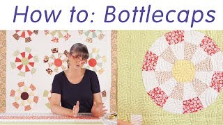 How to make the Bottlecaps Pattern by Joanna Figueroa of Fig Tree Quilts  Fat Quarter Shop [upl. by Wojcik751]