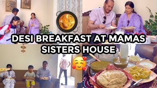 DESI BREAKFAST AT KHALA JAANS HOUSE 😍🥘 INVITATION FROM MAMAS SISTER 🥰 [upl. by Nelly]