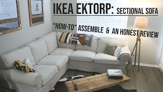 Ikea Ektorp A Review Step by Step Assembly Guide and Video Tutorial of the Sectional Sofa [upl. by Ellehcear]