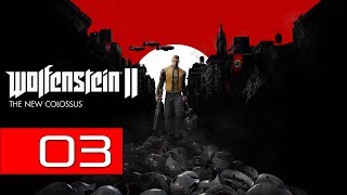 Wolfenstein II The New Colossus PC Walkthrough 03 Sets Lab [upl. by Grati]