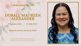 Funeral service of Dorall Maureen Alexander  Saturday 5 August 2023 at 9AM [upl. by Mosora]