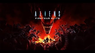 Aliens Fireteam Elite  Pathogen  From The Beginning 1 4K 2160p 60fps Live  Playthrough [upl. by Ydorb]