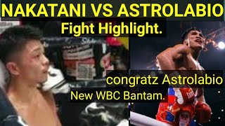 VINCENT ASTROLABIO VS JUNTO NAKATANI FIGHT HIGHLIGHT ASTROLABIONAKATANI [upl. by Olli382]