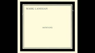 Mark Lanegan  Im Not The Loving Kind Audio Stream [upl. by Corson688]