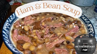 Instant Pot HAM amp BEAN SOUP [upl. by Camilo]