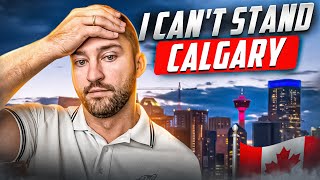 DONT Move to CALGARY Alberta  WATCH FIRST BEFORE MOVING to Calgary  Calgary Real Estate [upl. by Ayatnahs]