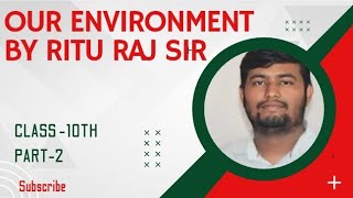 our environment part 2 by Ritu Raj sir travel viralvideo [upl. by Ahsratal]