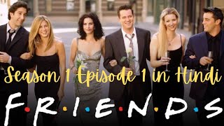 Friends Season 01 Episode 01 Explained in Hindi With Subtitles  Series Decoders [upl. by Crocker]