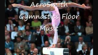 AeroSmith Gymnastics Floor Music [upl. by Reivax]