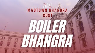 BOILER BHANGRA  MADTOWN BHANGRA 2021 [upl. by Ihdin]